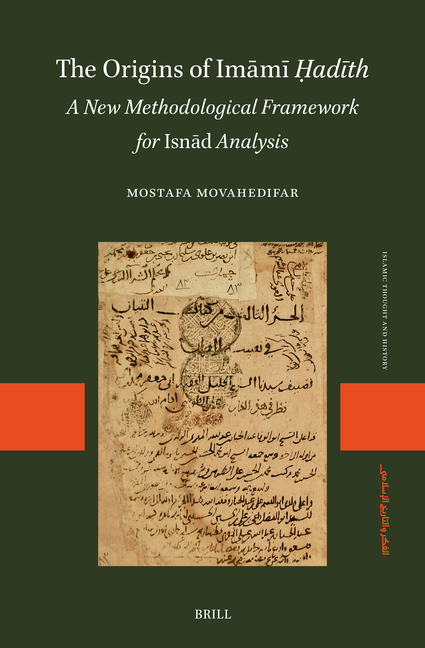 The Origins of Imāmī Ḥadīth: A New Methodological Framework for Isnād Analysis