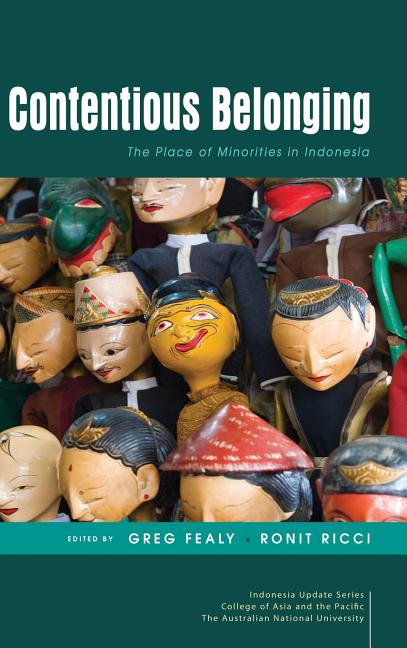 Contentious Belonging: The Place of Minorities in Indonesia