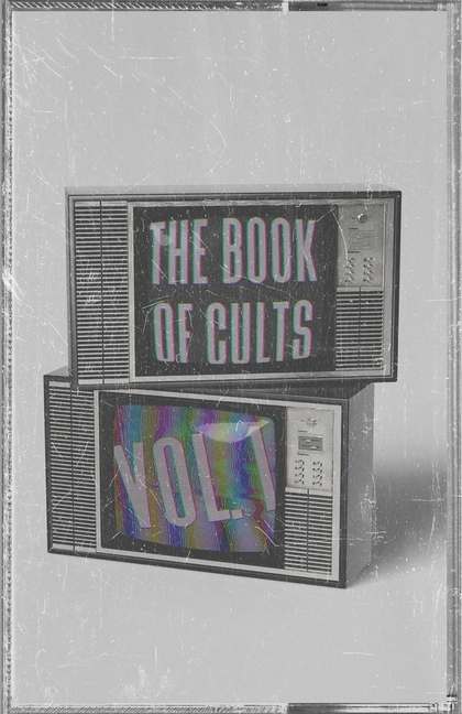 The Book of Cults Vol. 1: Pop Culture Poison