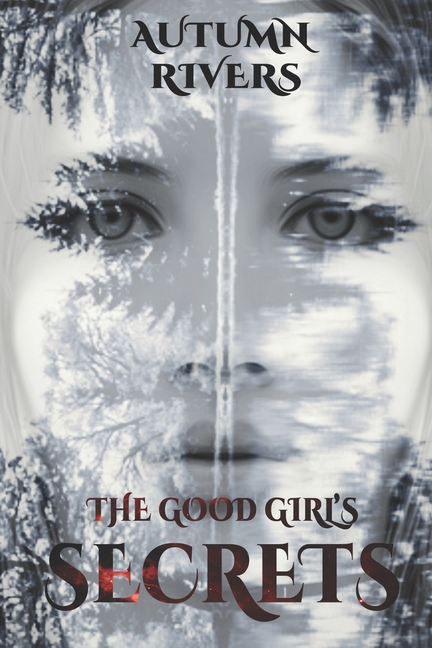 The Good Girl's Secrets: Rescue Me