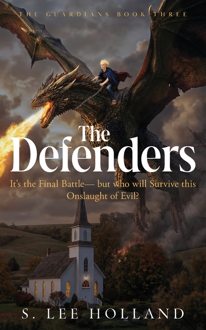 The Defenders: The Guardians Book Three
