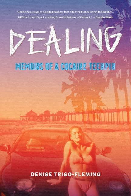 Dealing: Memoirs of a Cocaine Teenpin