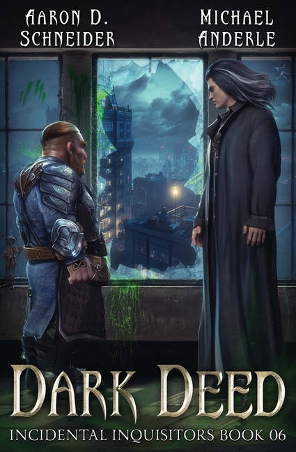 Dark Deed: Incidental Inquisitors Book 6