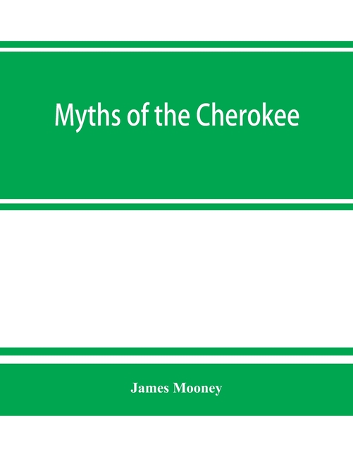 Myths of the Cherokee