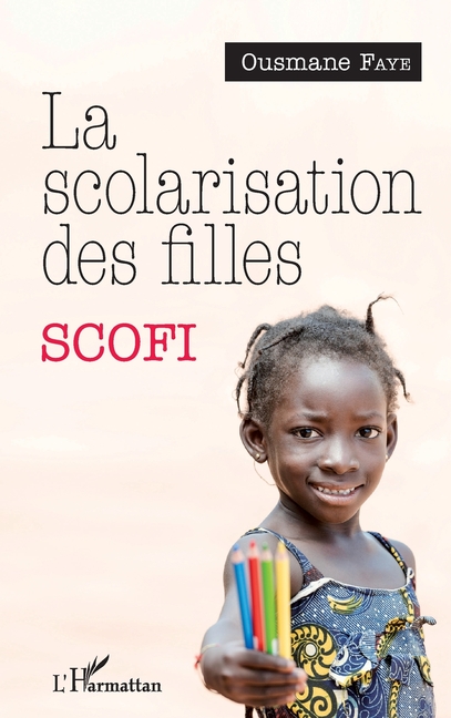 La scolarisation des filles: (Scofi)
