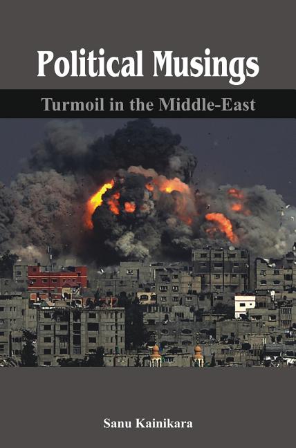 Political Musings: Turmoil in the Middle East