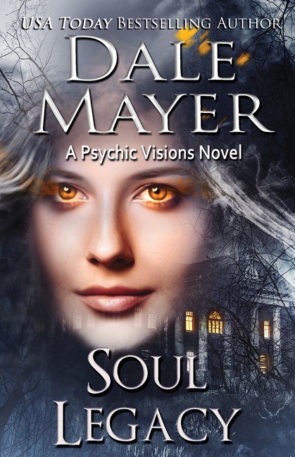Soul Legacy: A Psychic Visions Novel