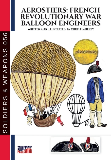 Aerostiers: French Revolutionary war ballon engineers