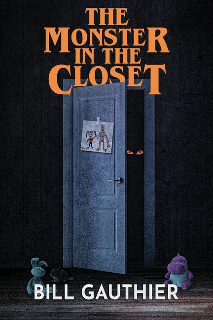 The Monster in the Closet