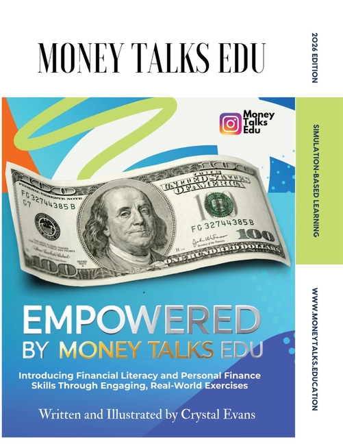 EmpowerED(TM) By Money Talks Edu(TM): A Financial Literacy Curriculum for Grades 6-12