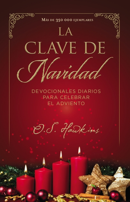 The La Clave de Navidad: Devocionales Diarios Para Celebrar El Adviento