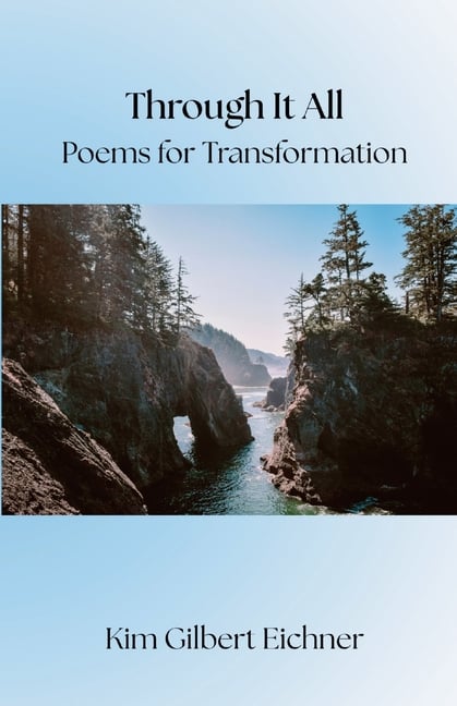 Through It All: Poems for Transformation