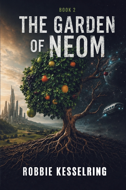 The Garden of Neom: Book 2