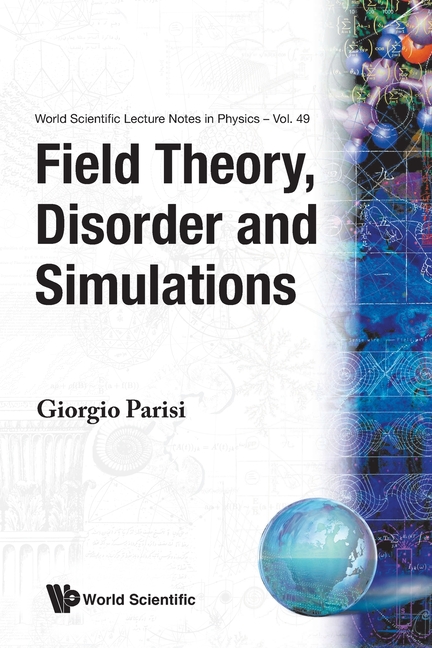 Field Theory, Disorder & Simulations(v49)