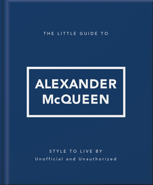 The Little Guide to Alexander McQueen