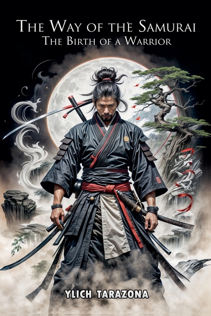 The Way of the Samurai: The Birth of a Warrior