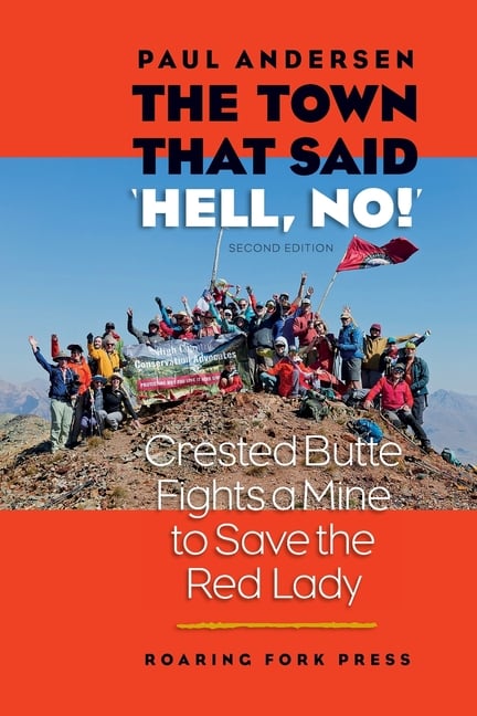 The Town that Said 'Hell, No!' Second Edition