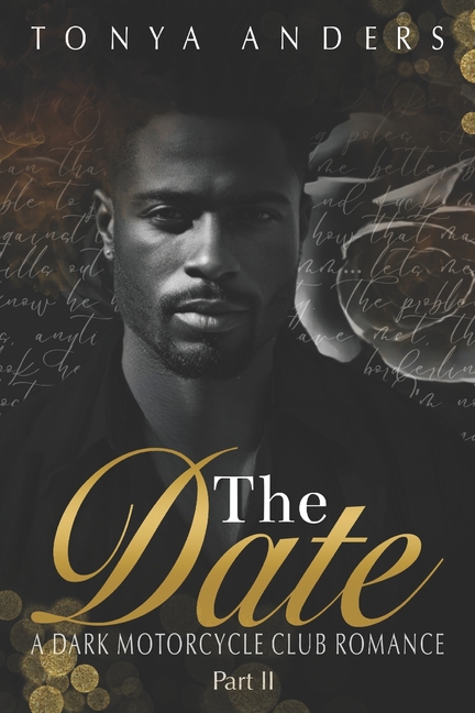 The Date 2: Dark Motorcycle Club Romance Romantic Suspense