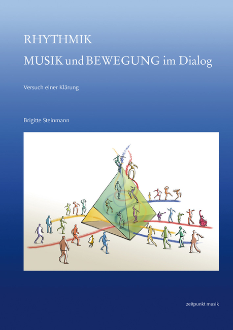 Rhythmik - Musik Und Bewegung Im Dialog: Versuch Einer Klärung