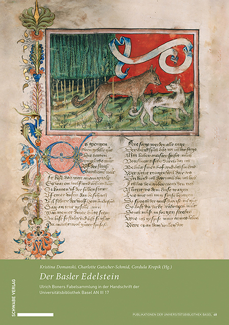 Der Basler Edelstein: Ulrich Boners Fabelsammlung in Der Handschrift Der Universitatsbibliothek Basel an III 17