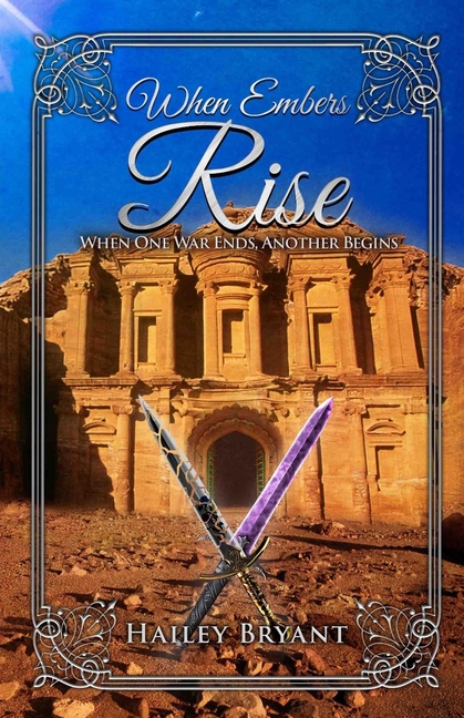 When Embers Rise: When One War Ends, Another Begins