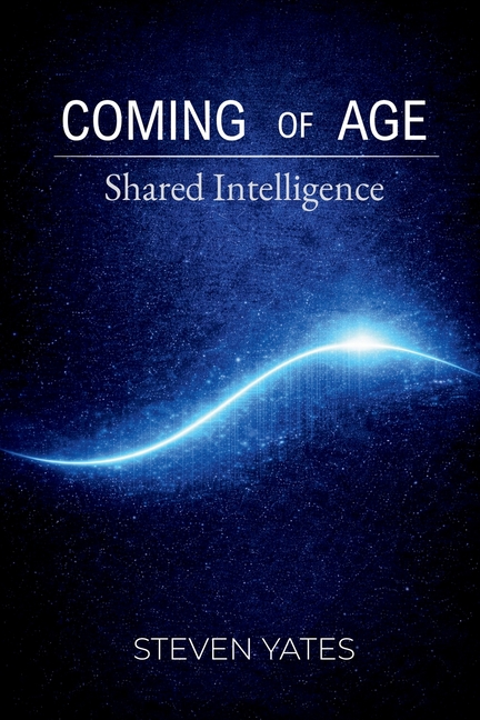 Coming of Age: Shared Intelligence