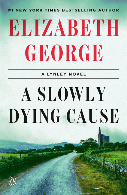 A Slowly Dying Cause: A Lynley Novel