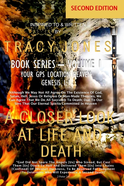 A Closer Look at Life and Death Second Edition Book I Volume I