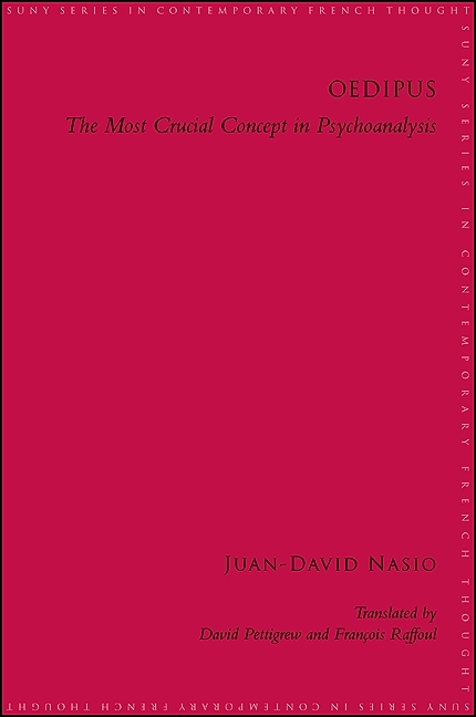Oedipus: The Most Crucial Concept in Psychoanalysis
