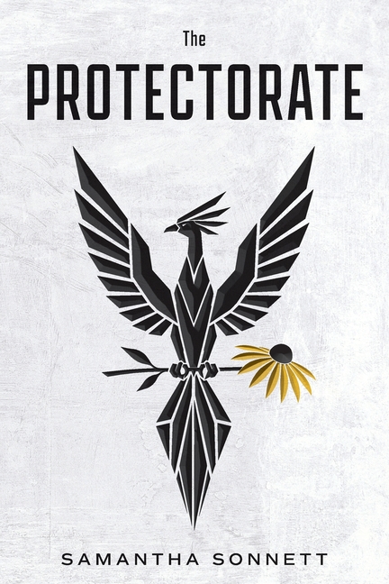 The Protectorate: A Phoenix Rises