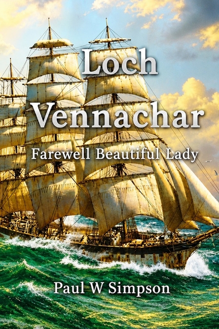 Loch Vennachar - Farewell Beautiful Lady