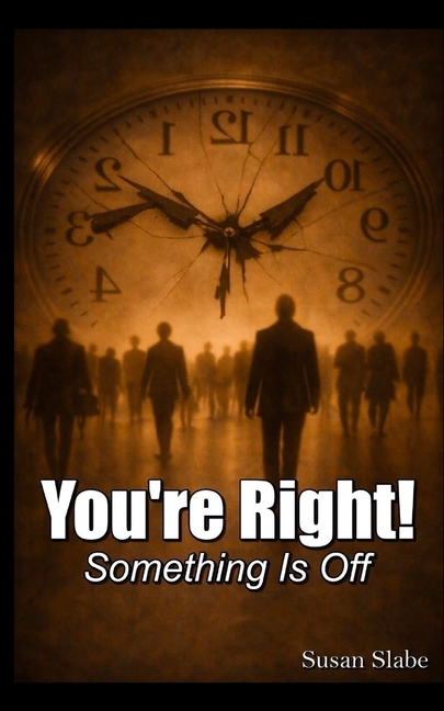 YOU'RE RIGHT ! Something Is Off