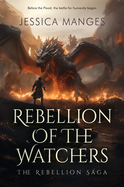 Rebellion of the Watchers: Rebellion of the Watchers