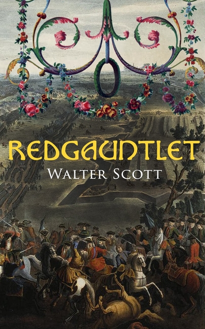 Redgauntlet: Historical Novel