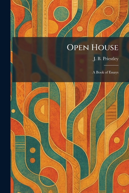 Open House: A Book of Essays