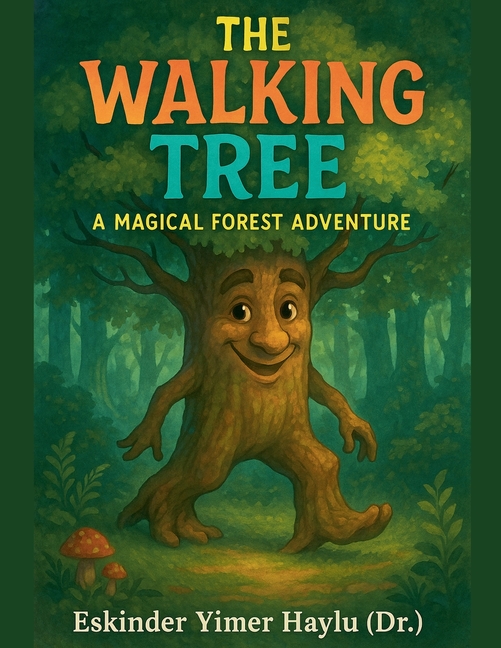 The Walking Tree: A Magical Forest Adventure