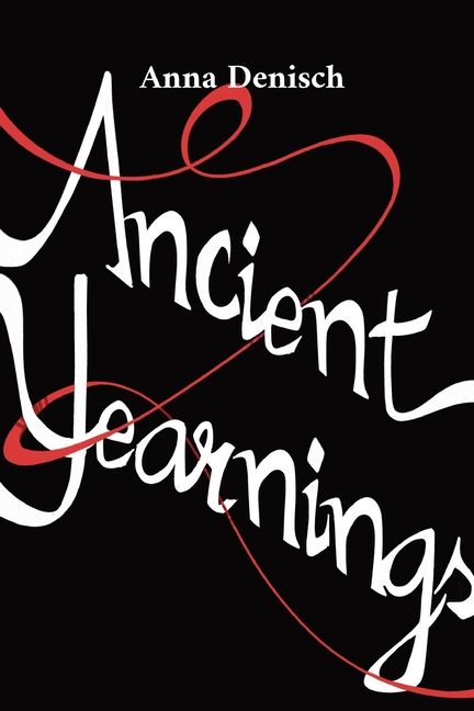 Ancient Yearnings