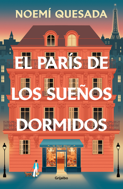 El París de Los Sueños Dormidos / The Paris of Sleeping Dreams