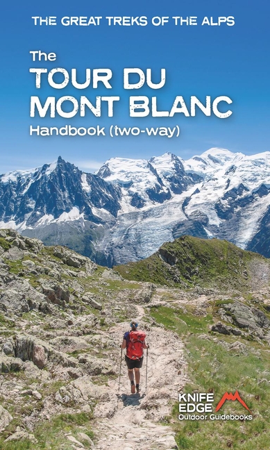 The Tour Du Mont Blanc Handbook: Two Way