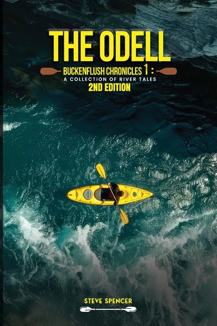 The Odell Buckenflush Chronicles 1: A Collection of River Tales