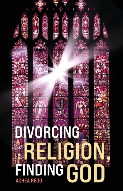 Divorcing Religion, Finding God