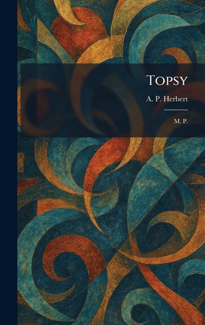 Topsy: M. P.