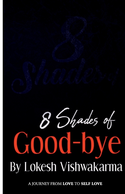 8 shades of good-bye