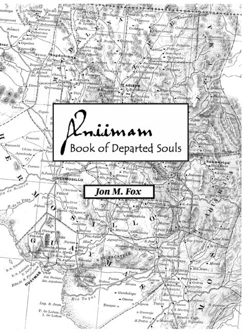 Aniimam: A Yoemem Book of Departed Souls