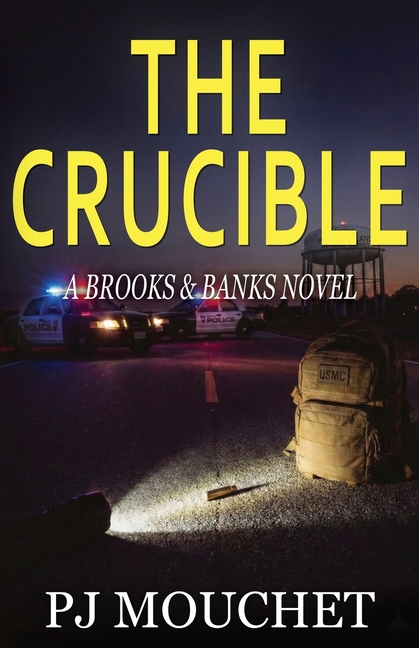 The Crucible: A Brooks & Banks Novel