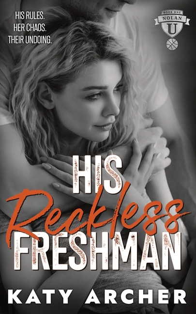 His Reckless Freshman: A College Sports Romance