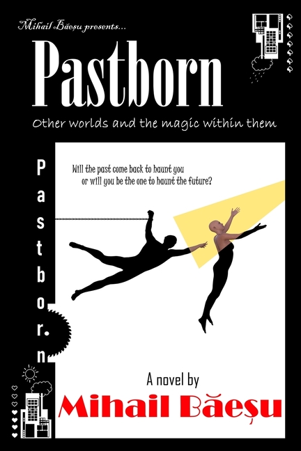 Pastborn: Other worlds and the magic within them