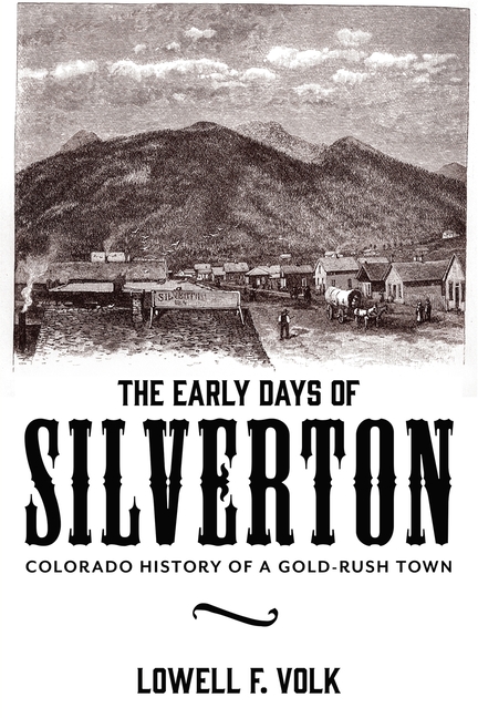 The Early Days of Silverton