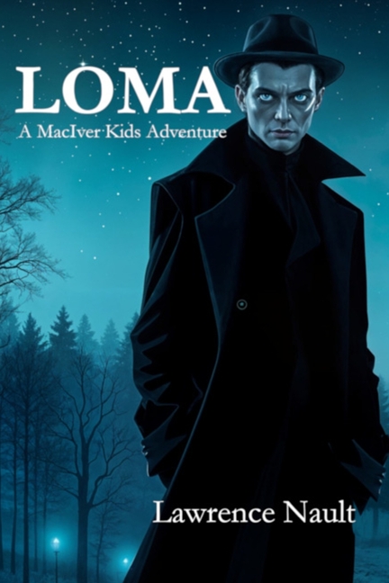 Loma: A MacIver Kid Adventure