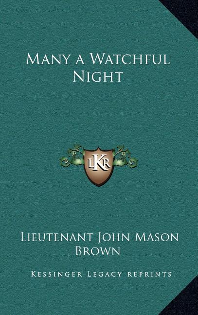 Many a Watchful Night